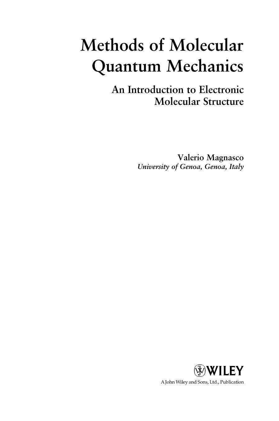 Methods of Molecular Quantum Mechanics: An Introduction to Electronic Molecular Structure by Unknow