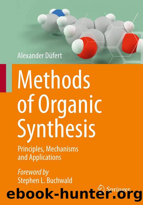 Methods of Organic Synthesis by Alexander Düfert