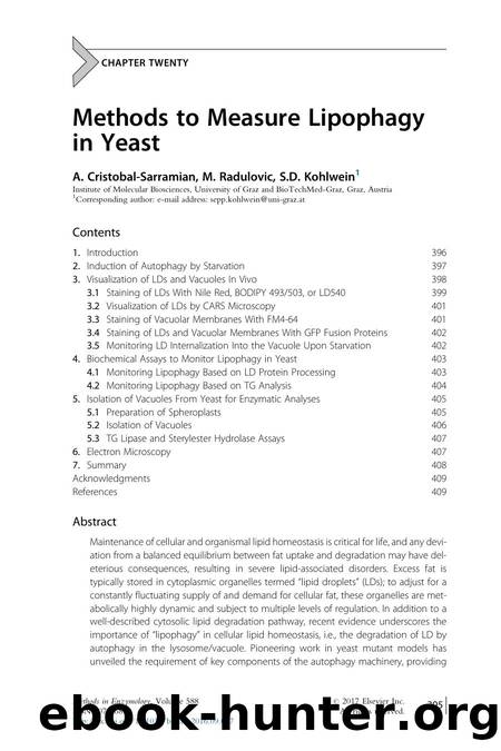 Methods to Measure Lipophagy in Yeast by A. Cristobal-Sarramian & M. Radulovic & S.D. Kohlwein
