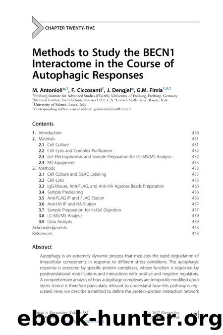 Methods to Study the BECN1 Interactome in the Course of Autophagic Responses by M. Antonioli & F. Ciccosanti & J. Dengjel & G.M. Fimia