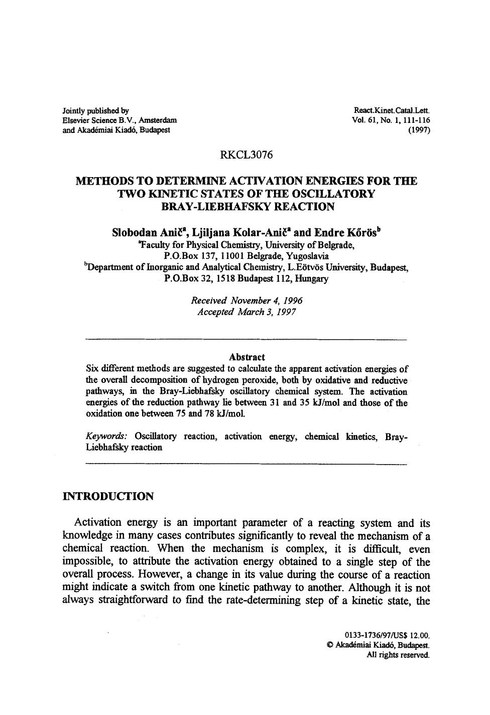 Methods to determine activation energies for the two kinetic states of the oscillatory Bray-Liebhafsky reaction by Unknown