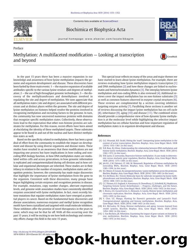 Methylation: A multifaceted modification â Looking at transcription and beyond by Johnathan R. Whetstine