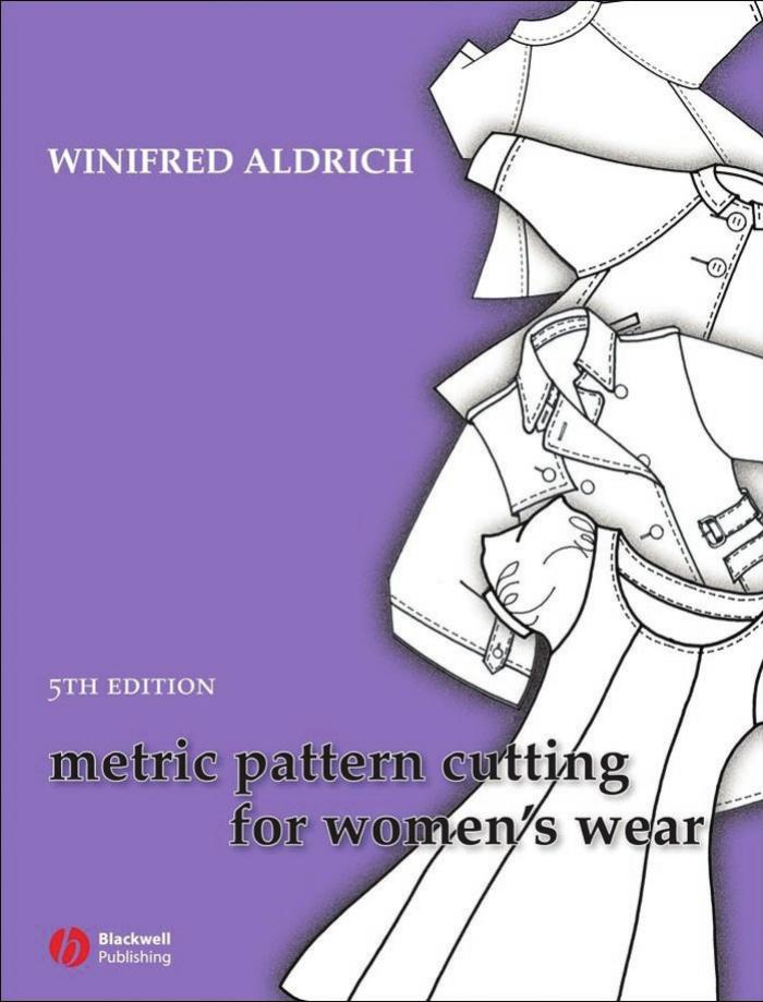 Metric Pattern Cutting for Women's Wear (5th edition) by Winifred Aldrich
