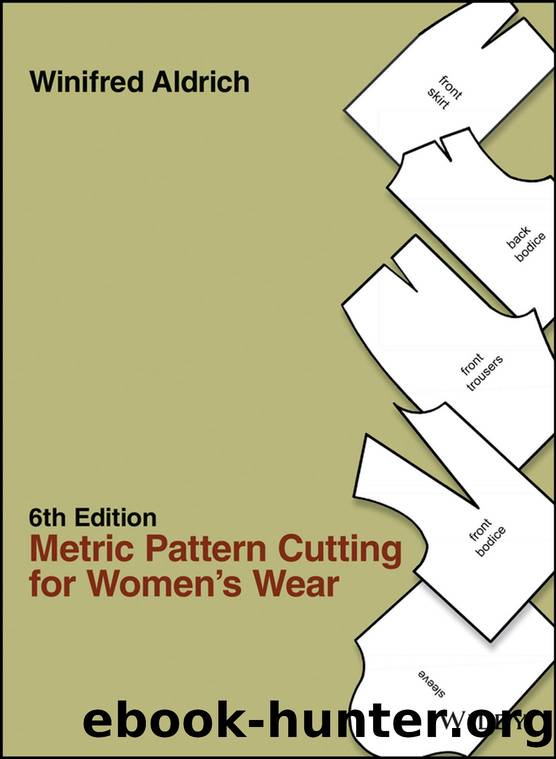 Metric Pattern Cutting for Womenâs Wear by Winifred Aldrich