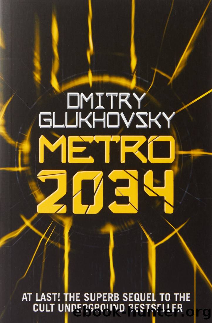 Metro 2034 (METRO by Dmitry Glukhovsky) (Volume 2) by Dmitry Glukhovsky