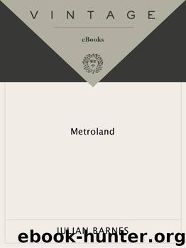 Metroland by Julian Barnes