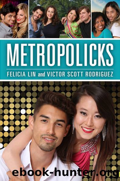 Metropolicks by Felicia Lin & Victor Scott Rodriguez