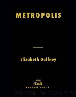 Metropolis by Elizabeth Gaffney