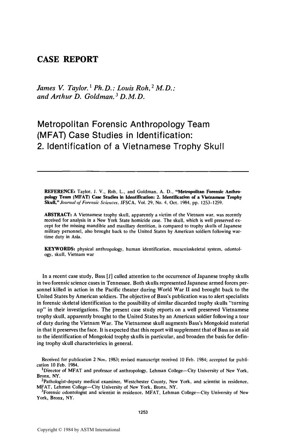 Metropolitan Forensic Anthropology Team (MFAT) Case Studies in Identification: 2. Identification of a Vietnamese Trophy Skull by Taylor JV Roh L Goldman AD
