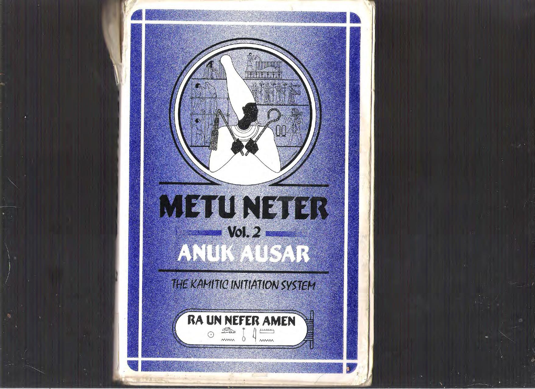 Metu Neter by Ra Un Nefer Amen