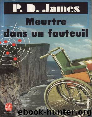 Meurtre Dans Un Fauteuil by Phyllis Dorothy James