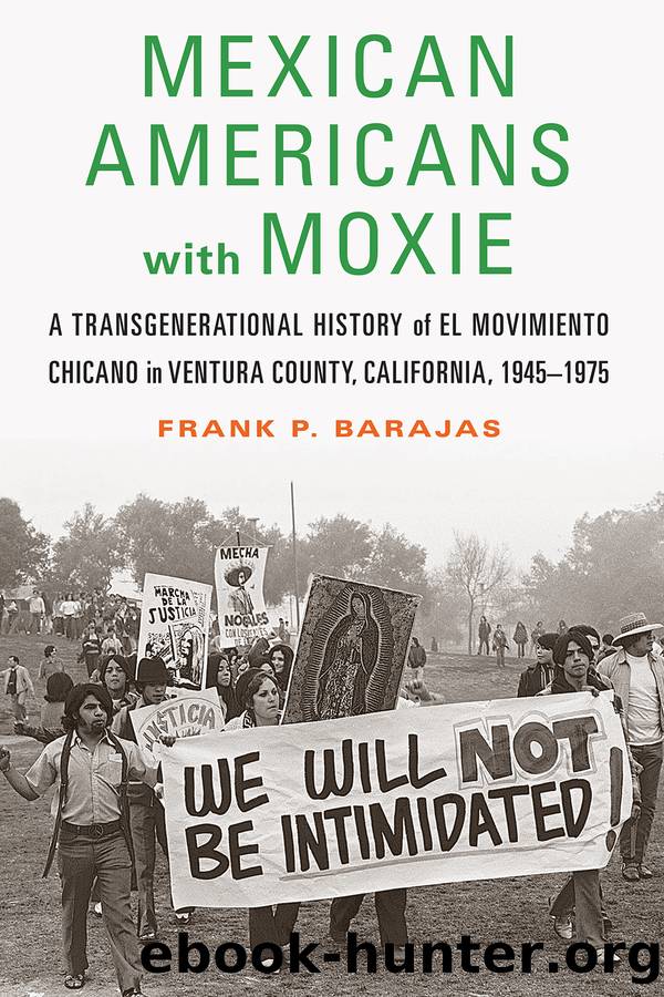 Mexican Americans with Moxie by Frank P. Barajas