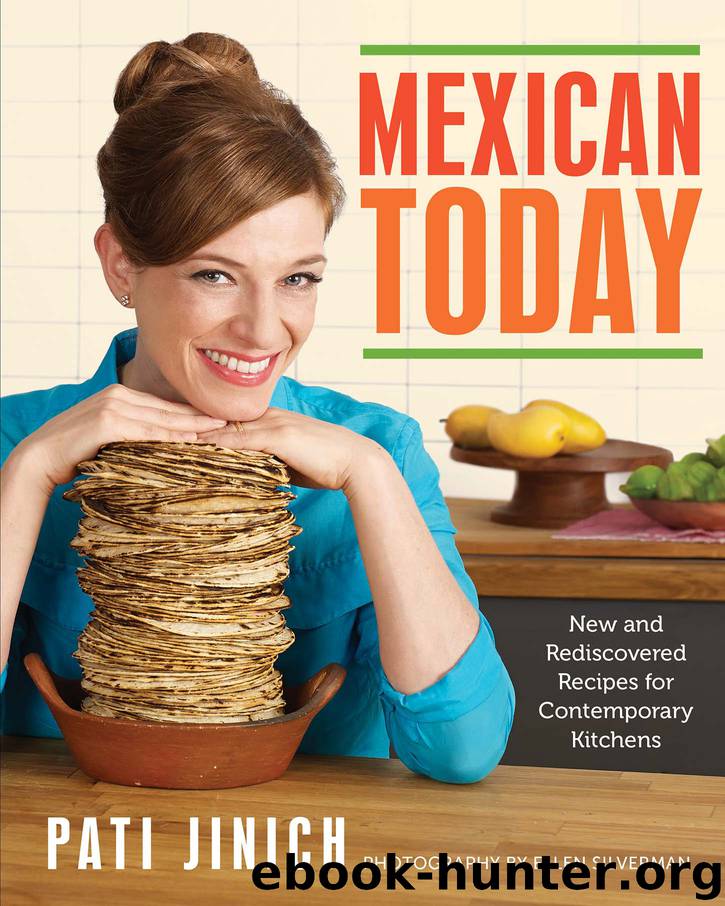Mexican Today by Pati Jinich