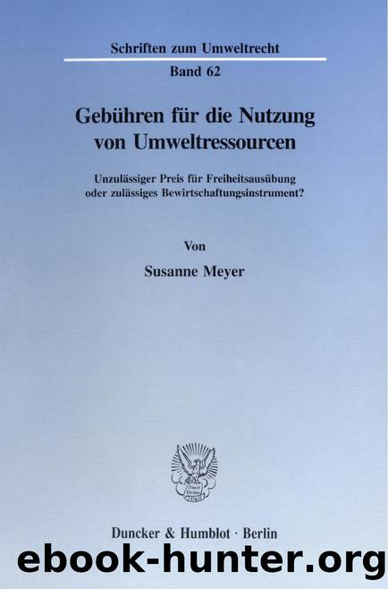 Meyer by Gebühren für die Nutzung von Umweltressourcen (9783428485277)