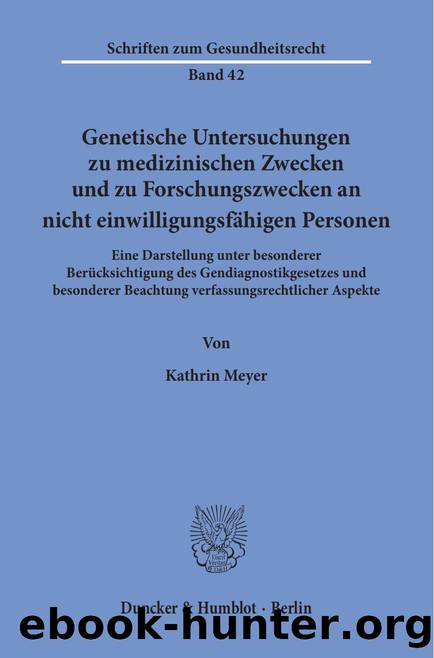 Meyer by Schriften zum Gesundheitsrecht (9783428551132)