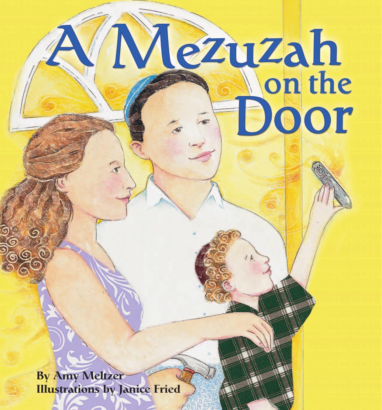 Mezuzah on the Door (Jewish Identity) by Amy Meltzer