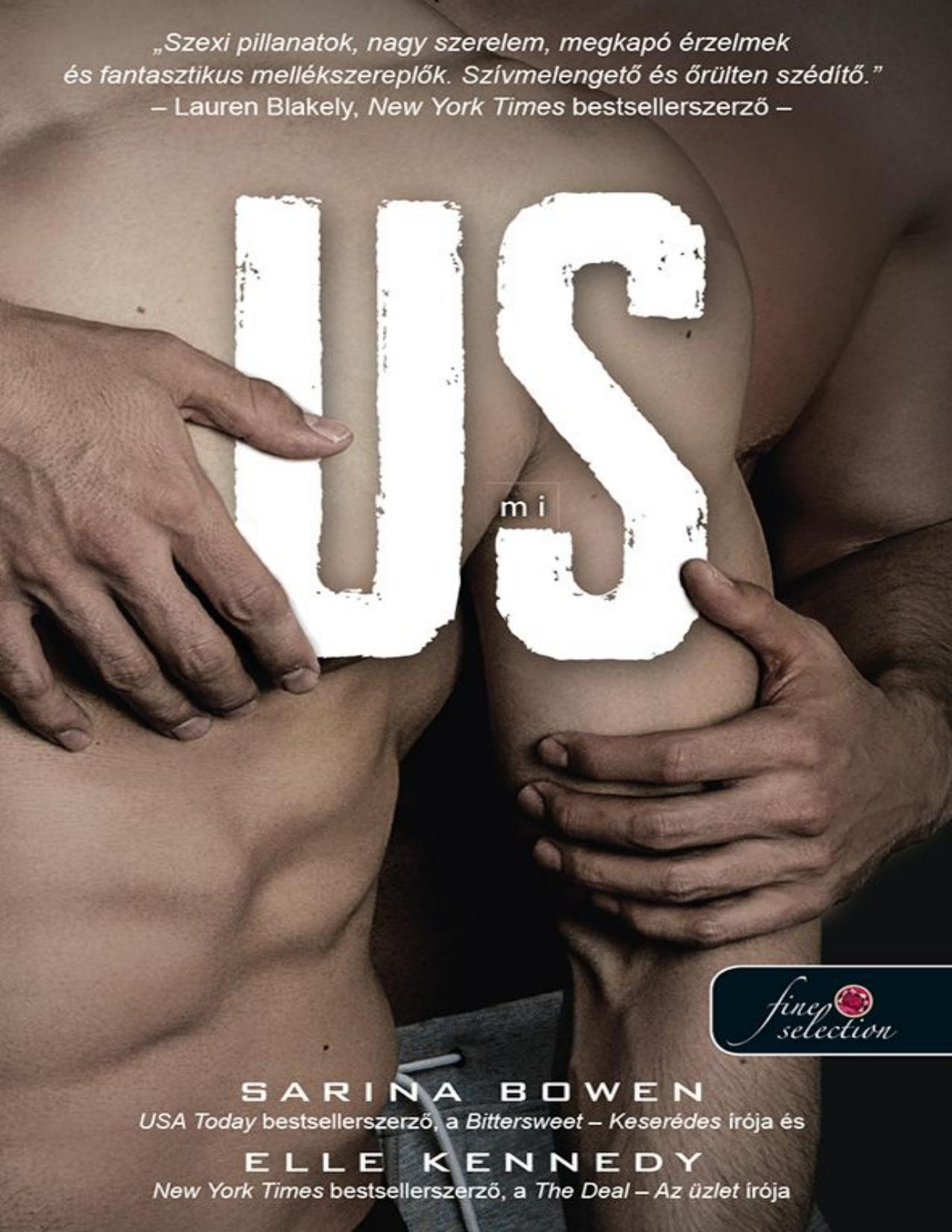 Mi by Sarina Bowen & Elle Kennedy