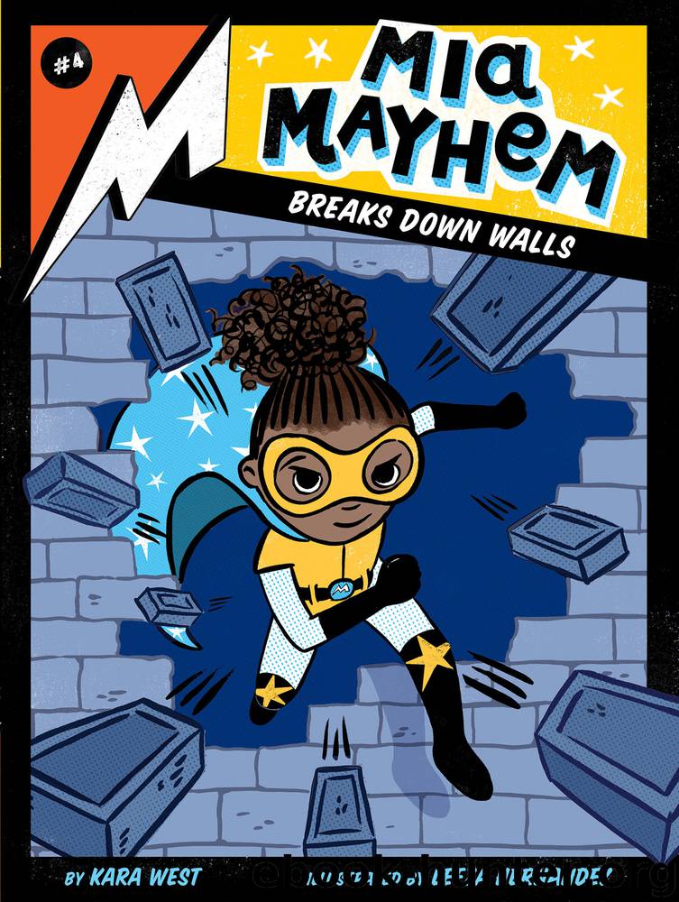 Mia Mayhem Breaks Down Walls by Kara West