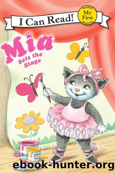 Mia Sets the Stage by Robin Farley