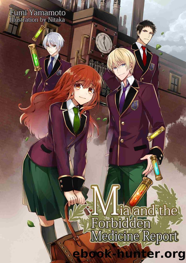 Mia and the Forbidden Medicine Report, Book 1 by Fumi Yamamoto