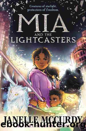 Mia and the Lightcasters by Janelle McCurdy