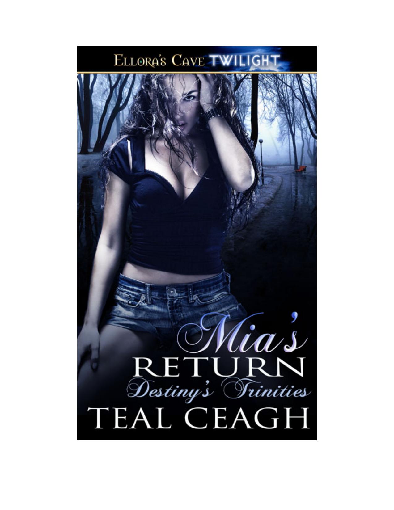 Mia's Return by Teal Ceagh