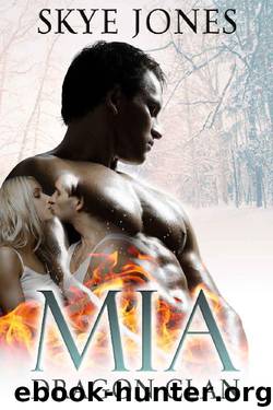Mia: Dragon Clan by Skye Jones