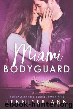 Miami Bodyguard by Jennifer Ann