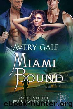 Miami Bound (Masters of the Prairie Winds Club Book 13) by Avery Gale