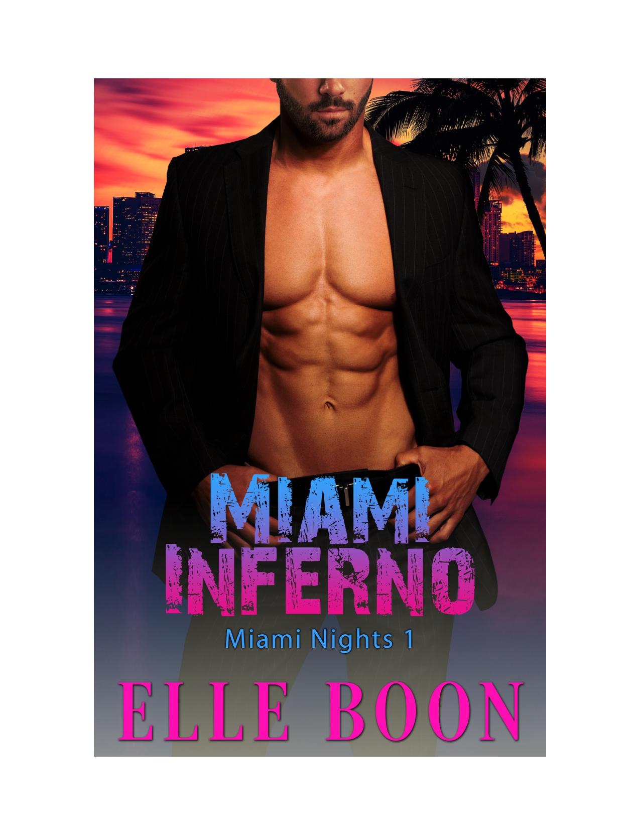 Miami Inferno by Elle Boon