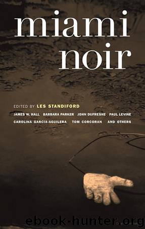 Miami Noir (Akashic Noir) by Les Standiford (ed. by)