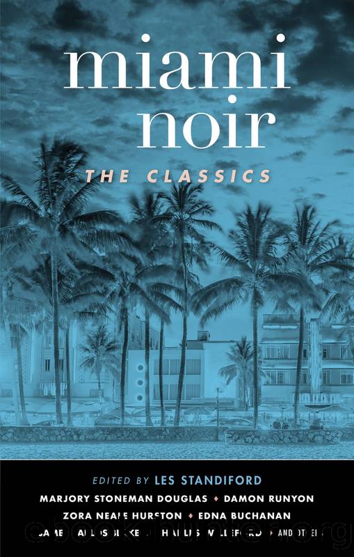Miami Noir: The Classics by Les Standiford