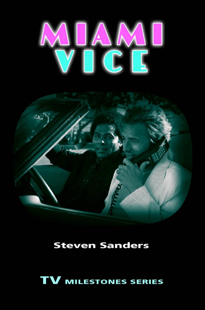 Miami Vice by Steven Sanders