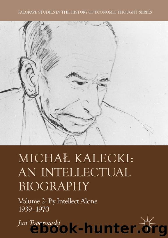 Michał Kalecki: An Intellectual Biography by Jan Toporowski