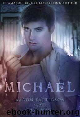 Michael (The Airel Saga, Book 2) by Patterson Aaron & White Chris