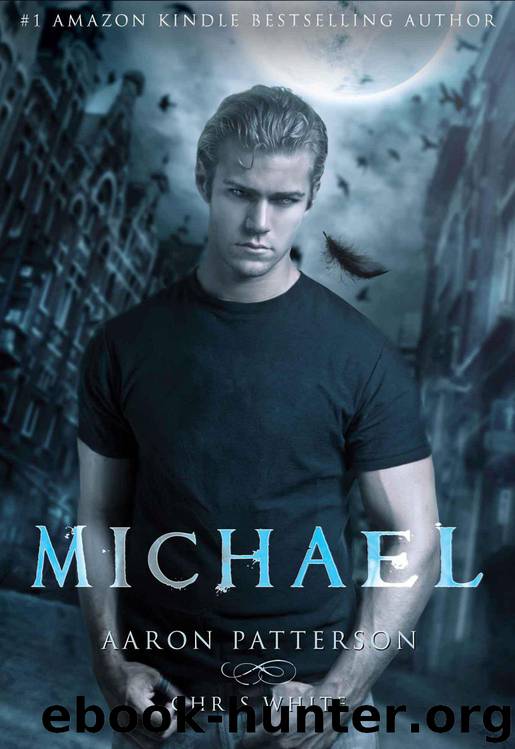 Michael (The Curse) (The Airel Saga, Book 3: Part 5-6) by Patterson Aaron & White Chris
