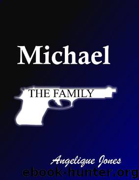 Michael (The Family Book 5) by Angelique Jones