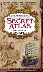 Michael A. Stackpole - Age of Discovery 01 by A Secret Atlas