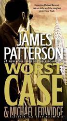 Michael Bennet - 03 - Worst Case by James Patterson