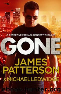 Michael Bennet - 06 - Gone by James Patterson