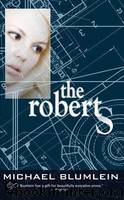 Michael Blumlein by The Roberts