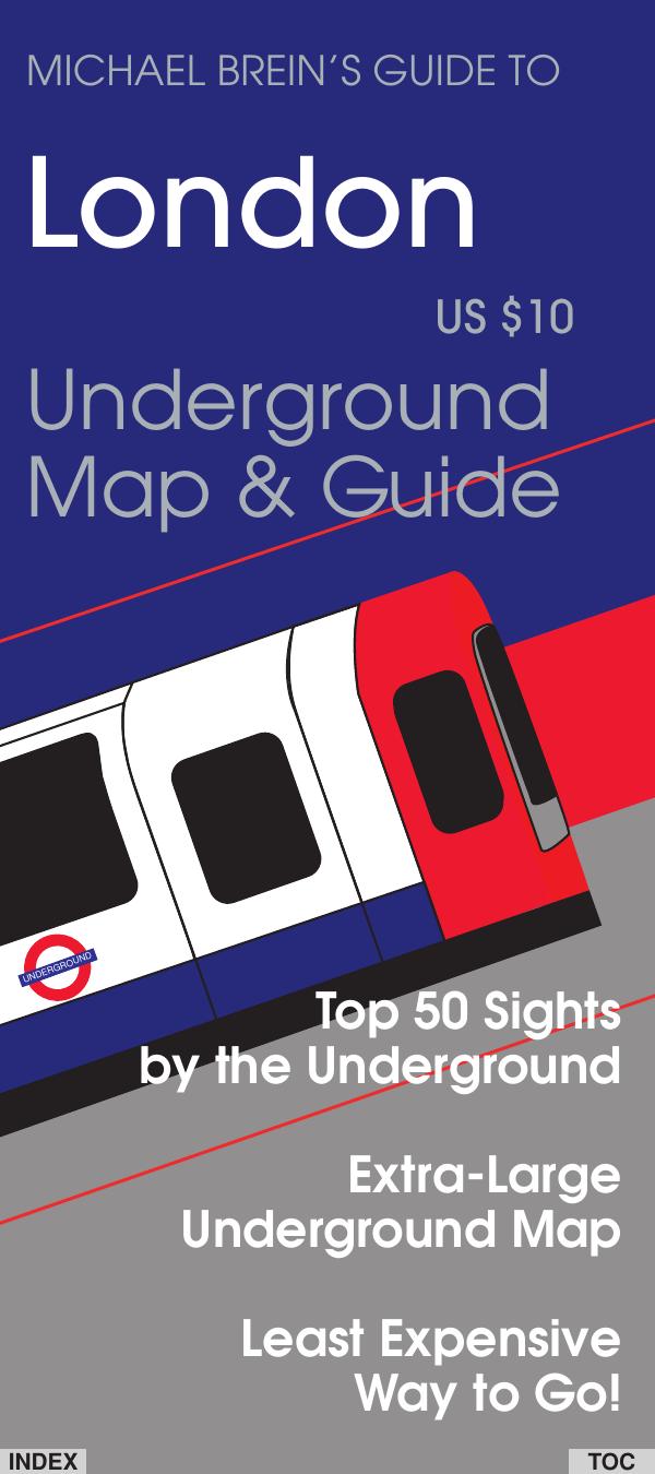 Michael Brein's Guide to London by the Underground (Michael Brein's Travel Guides) by Michael Brein Ph.D
