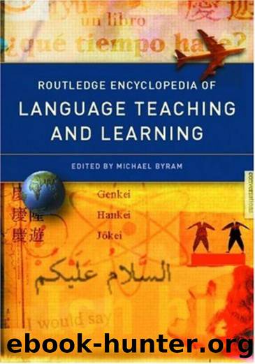 Michael Byram Routledge Encyclopedia Of Language Teaching And Learning by Unknown