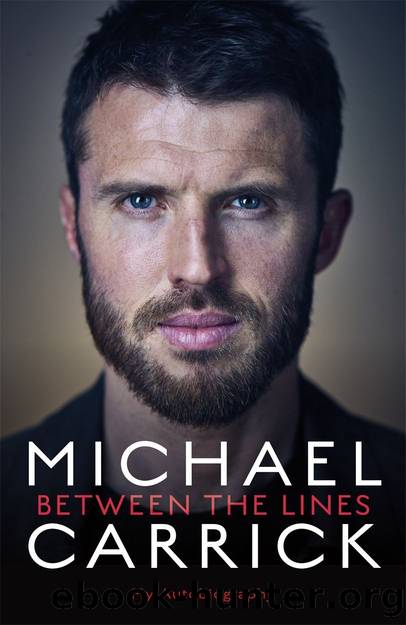 Michael Carrick: Between the Lines: My Autobiography by Michael Carrick