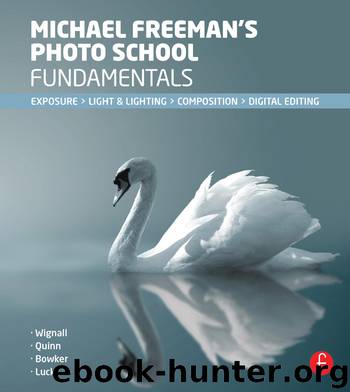 Michael Freeman's Photo School Fundamentals by Freeman Michael;