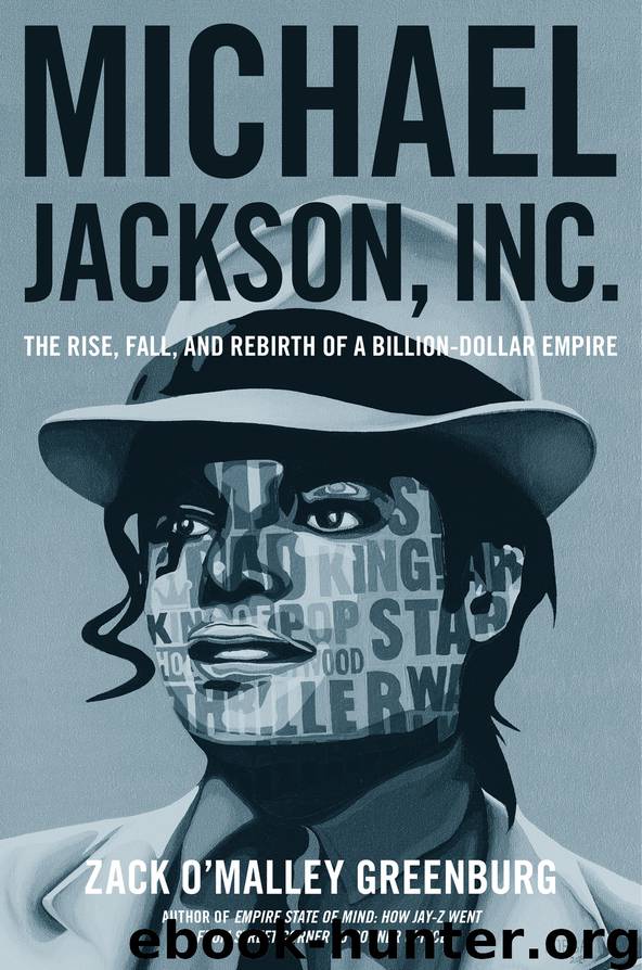 Michael Jackson, Inc. by Zack O'Malley Greenburg