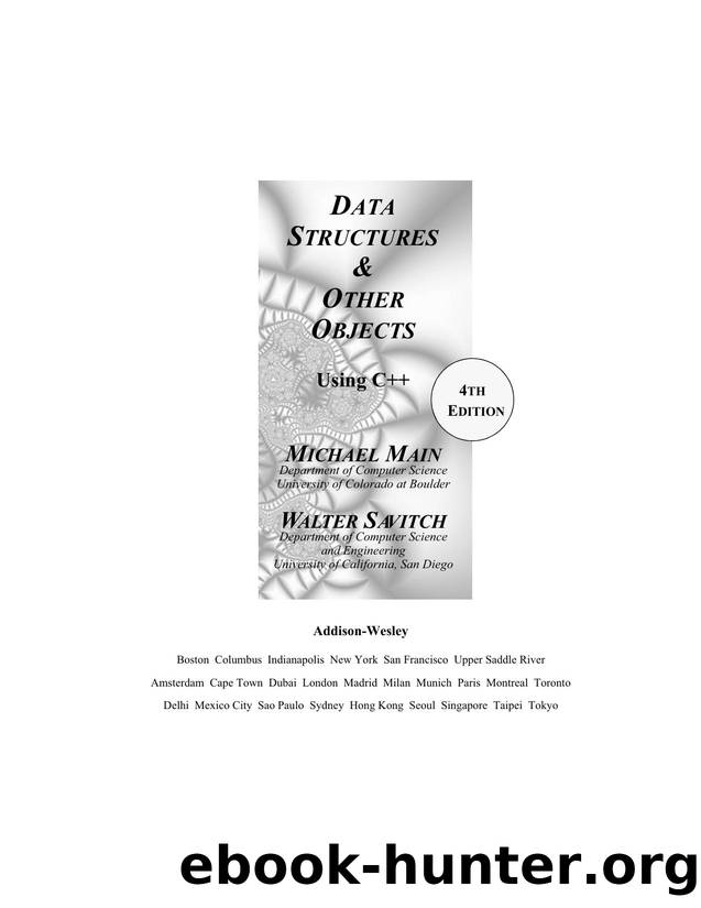Michael Main, Walter Savitch Data Structures and Other Objects Using C++ 4th Edition by Unknown