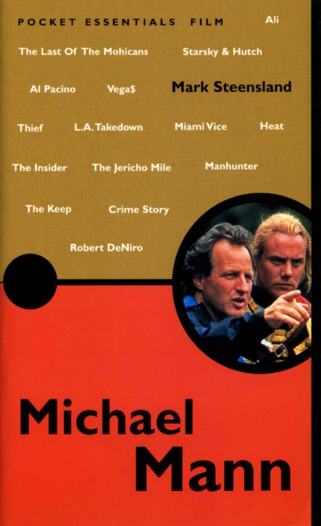 Michael Mann (Pocket Essential series) by Mark Steensland
