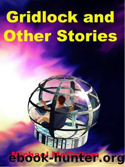 Michael McCollum by Gridlock;Other stories