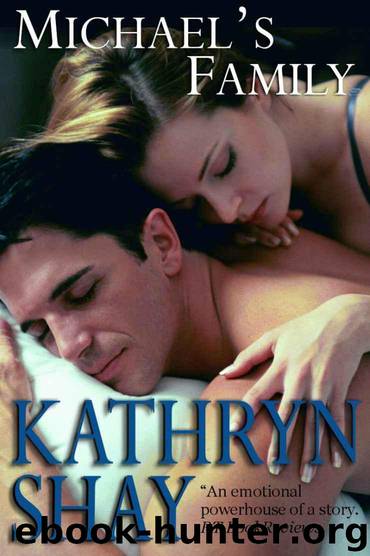 Michael's Family by Shay Kathryn